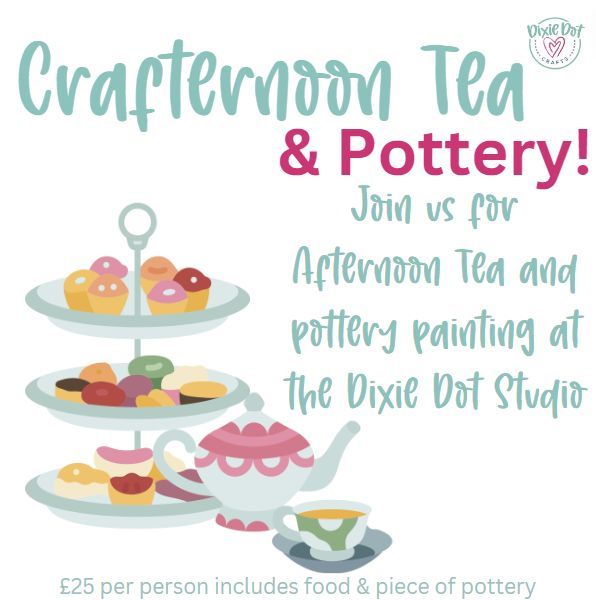 Mother's Day Crafternoon Tea & Pottery