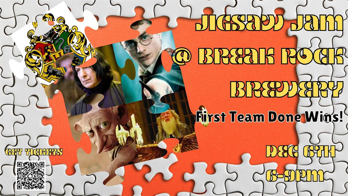 "Harry Potter" Jigsaw Jam @ Break Rock Brewing Co.