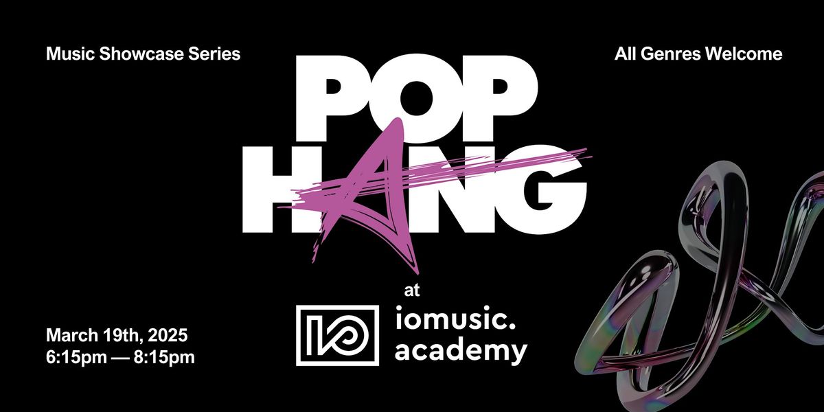 Pop Hang at IO Music Academy