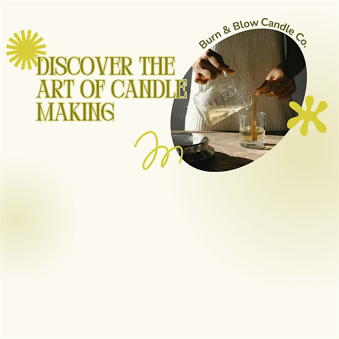 Smells Like Fun: Candle Making Workshop