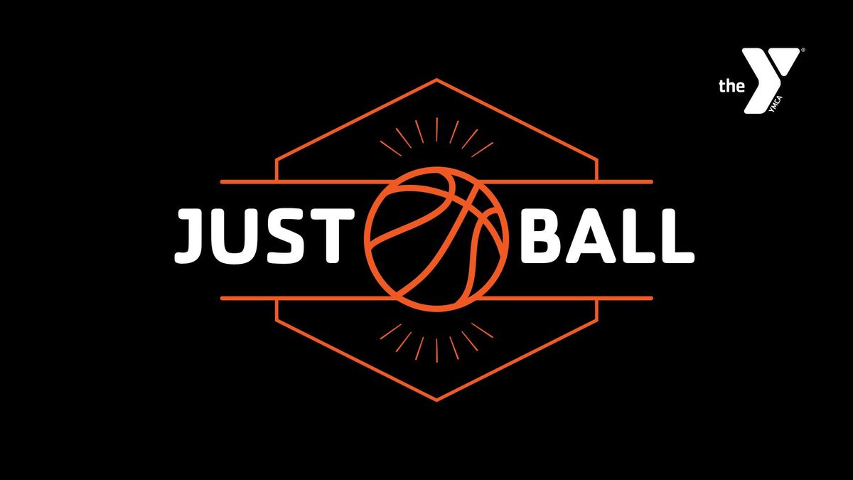 Just Ball - Teen Basketball Pick-Up League