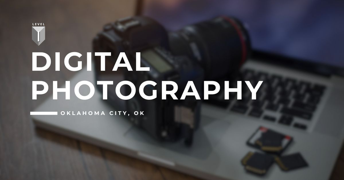 103. Digital Photography I - Oklahoma City