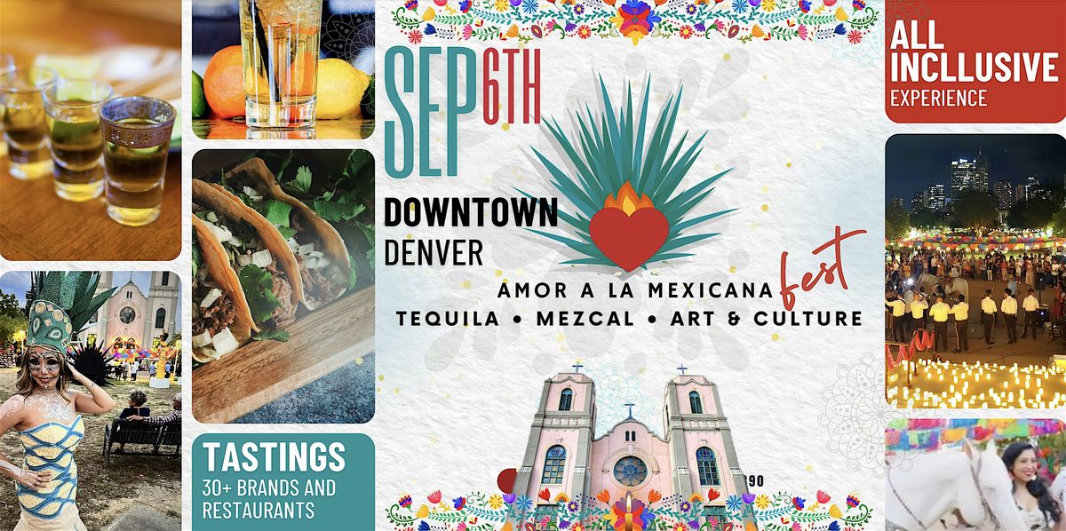 ALL-INCLUSIVE Tequila, Mezcal & Mexican Tapas!-AMOR A LA MEXICANA FEST! \u2764\ufe0f