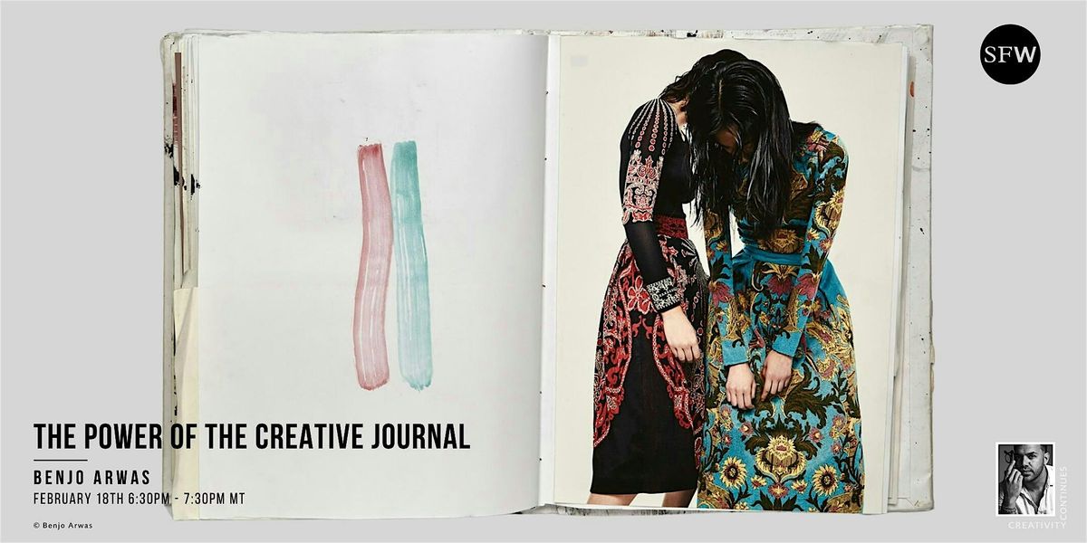 The Power of the Creative Journal with Benjo Arwas