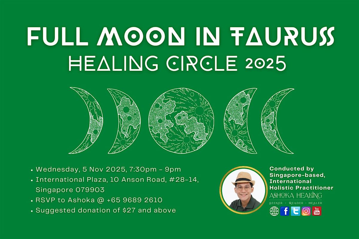 Full Moon in Taurus Healing Circle 2025
