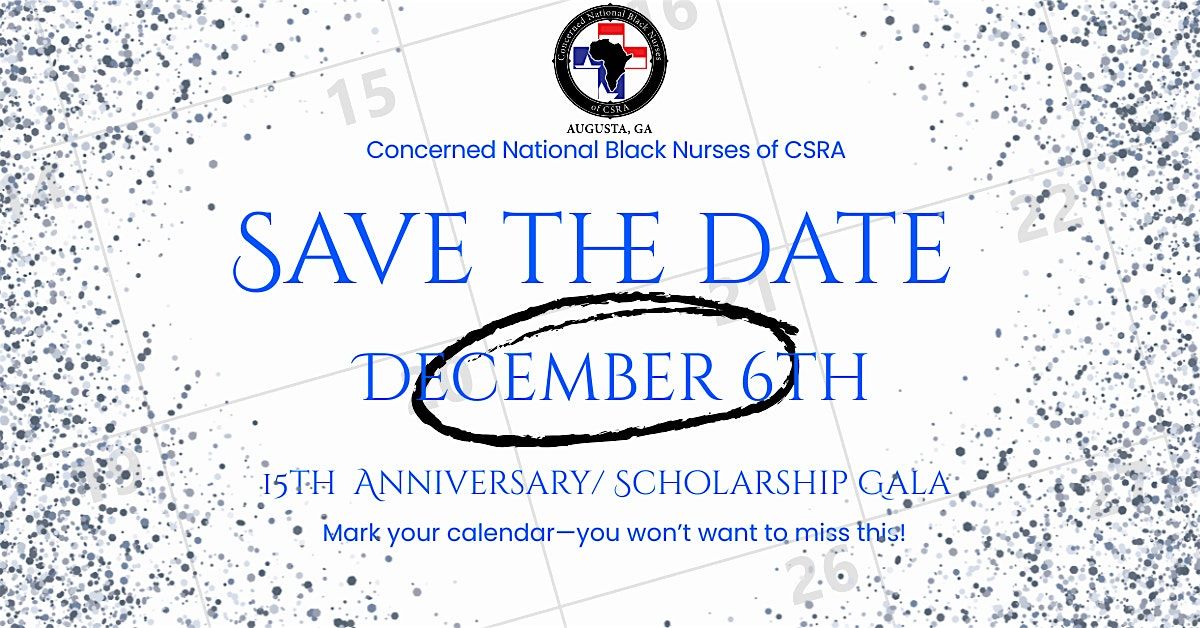CNBN of CSRA 15th Anniversary\/Scholarship Gala
