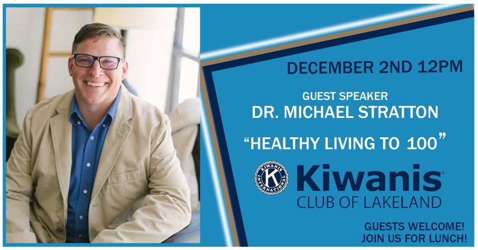 Dr. Michael Stratton - Healthy Living to 100
