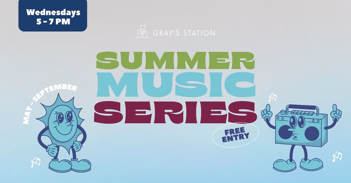 Gray's Summer Music Series 