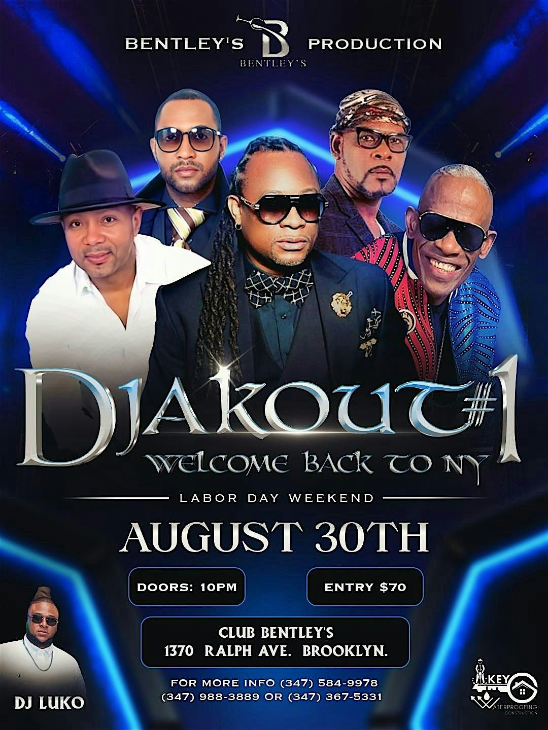 Welcome Back to NY DJAKOUT #1 Labor Day Weekend - SATURDAY AUGUST 30TH