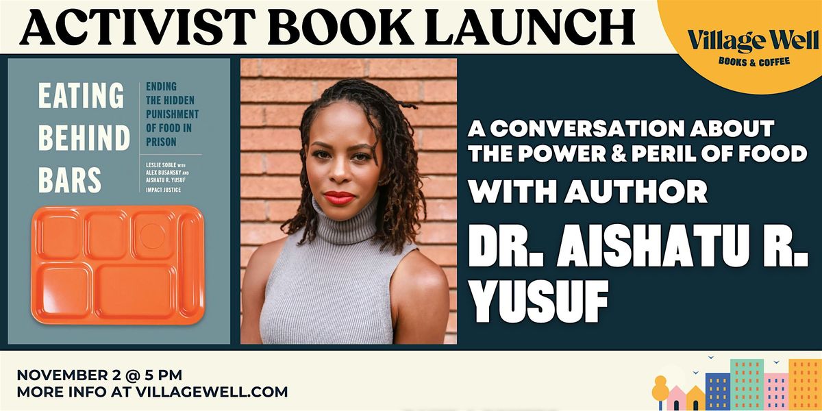 Activist Book Launch: Eating Behind Bars