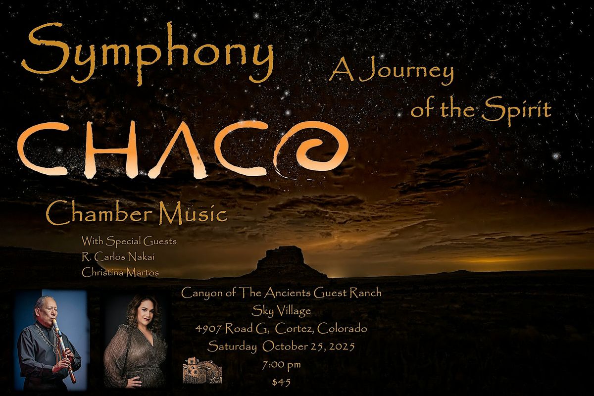 Symphony Chaco Chamber Music: A Journey of the Spirit