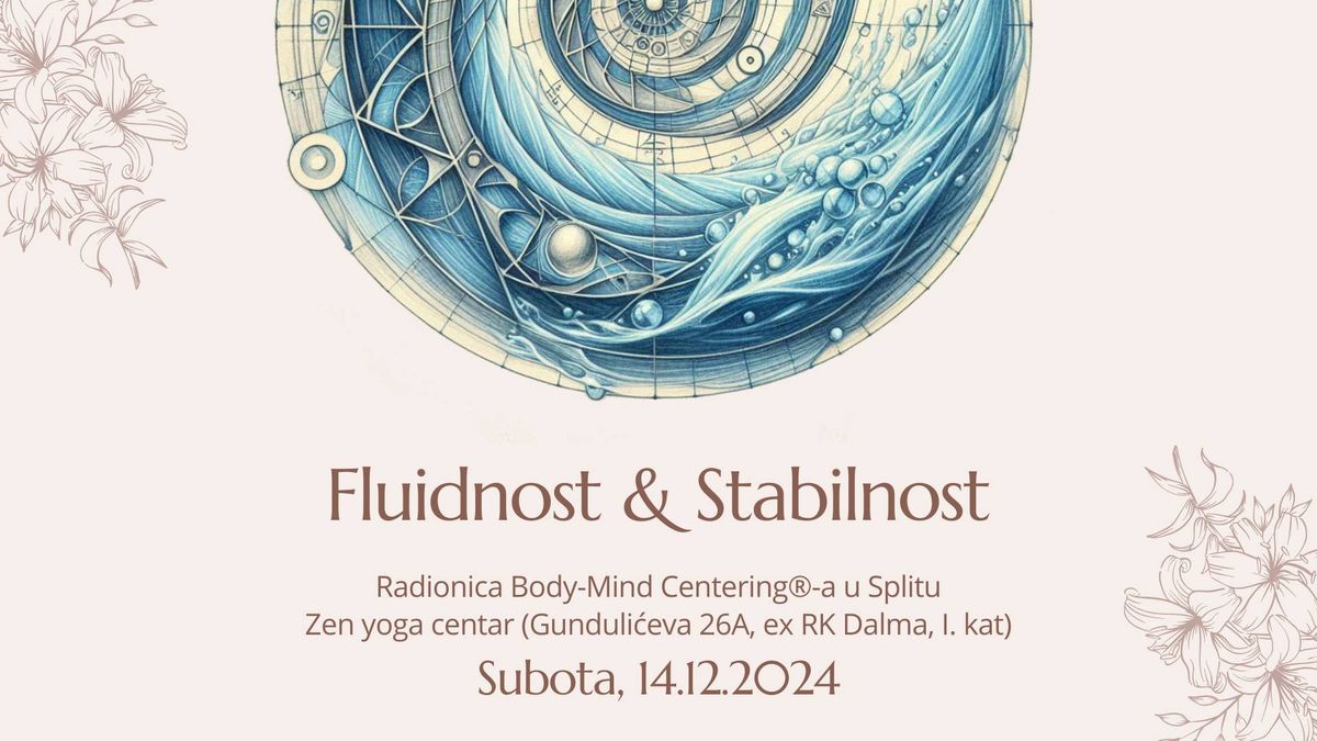 Fluidnost i Stabilnost - Radionica Body-Mind Centering\u00ae-a u Splitu (25.1.2025)