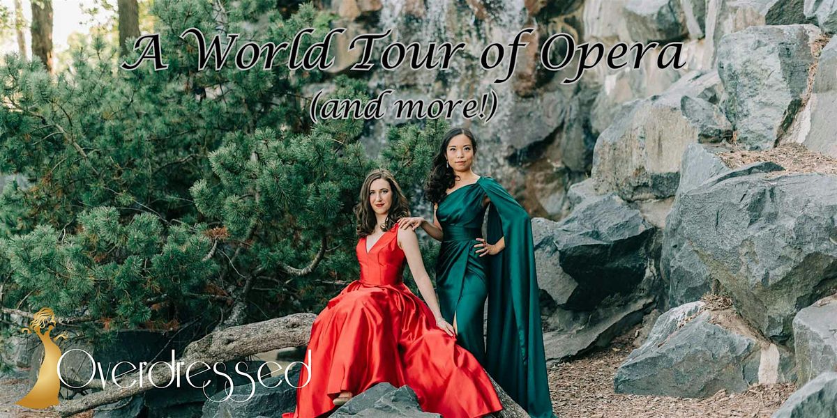 A World Tour of Opera (and more!)