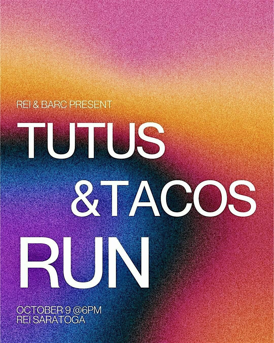 BARC x REI Tutus & Tacos Run