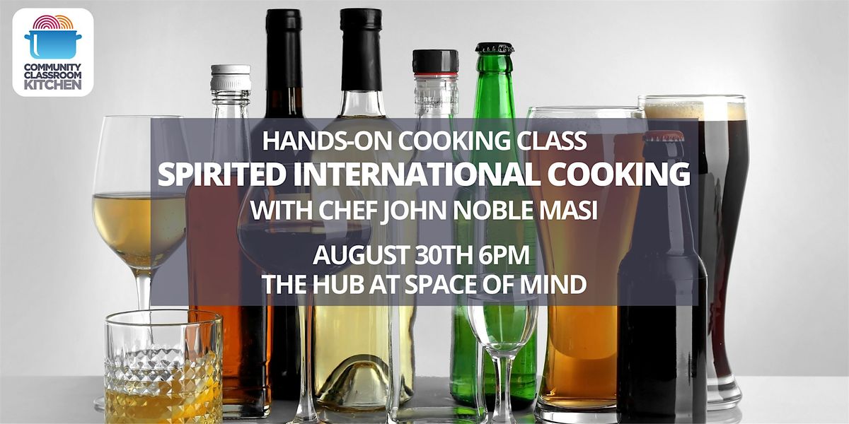 Spirited International Cooking with Chef John Noble Masi