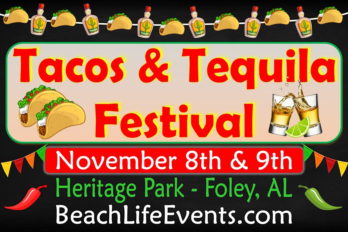 Tacos & Tequila Festival