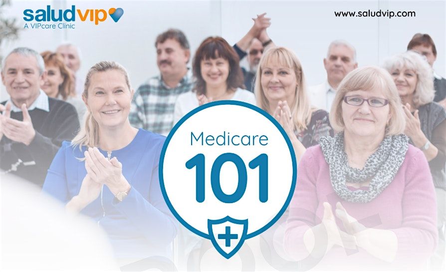 Free For Seniors: Bilingual Medicare 101 Seminar!