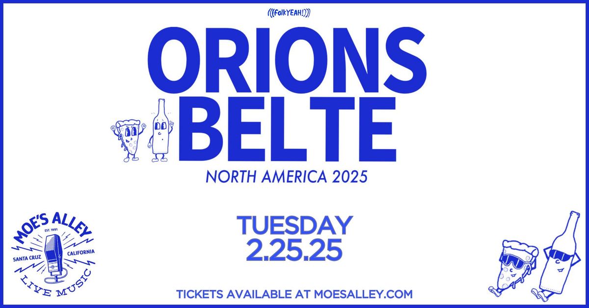 (((folkYEAH!))) Presents: Orions Belte w\/ special guests