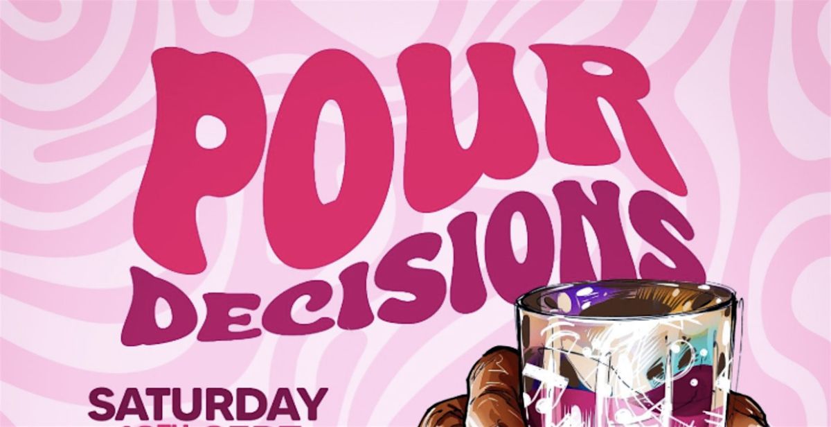 Pour Decisions : After Tailgate Vibe