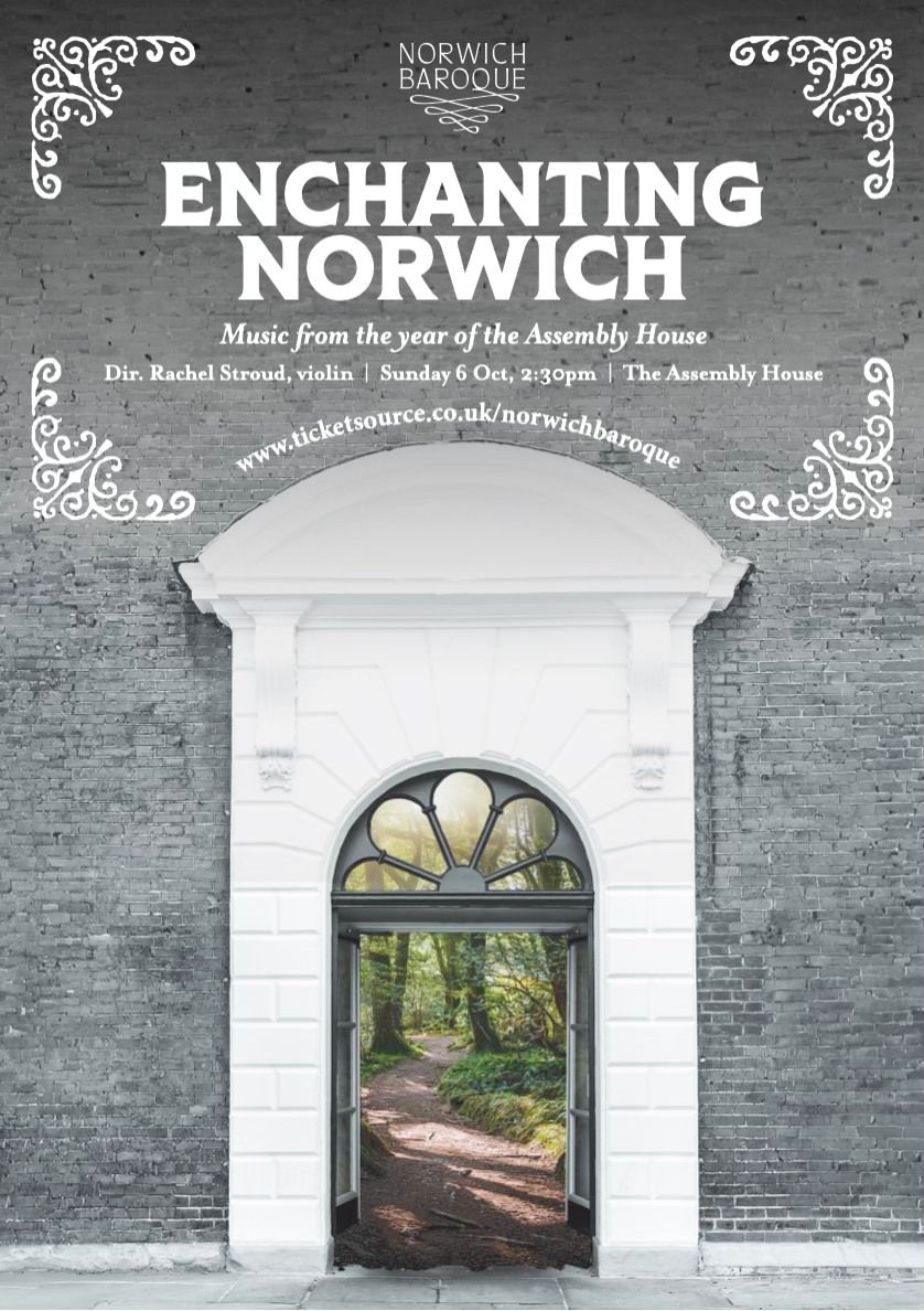 Enchanting Norwich: music from the year of the Assembly House