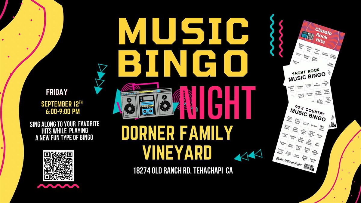 Music Bingo Night @ Dorner Family Vineyard Tehachapi