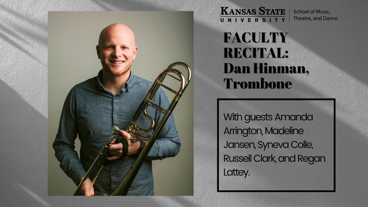 Faculty Recital: Dan Hinman, trombone