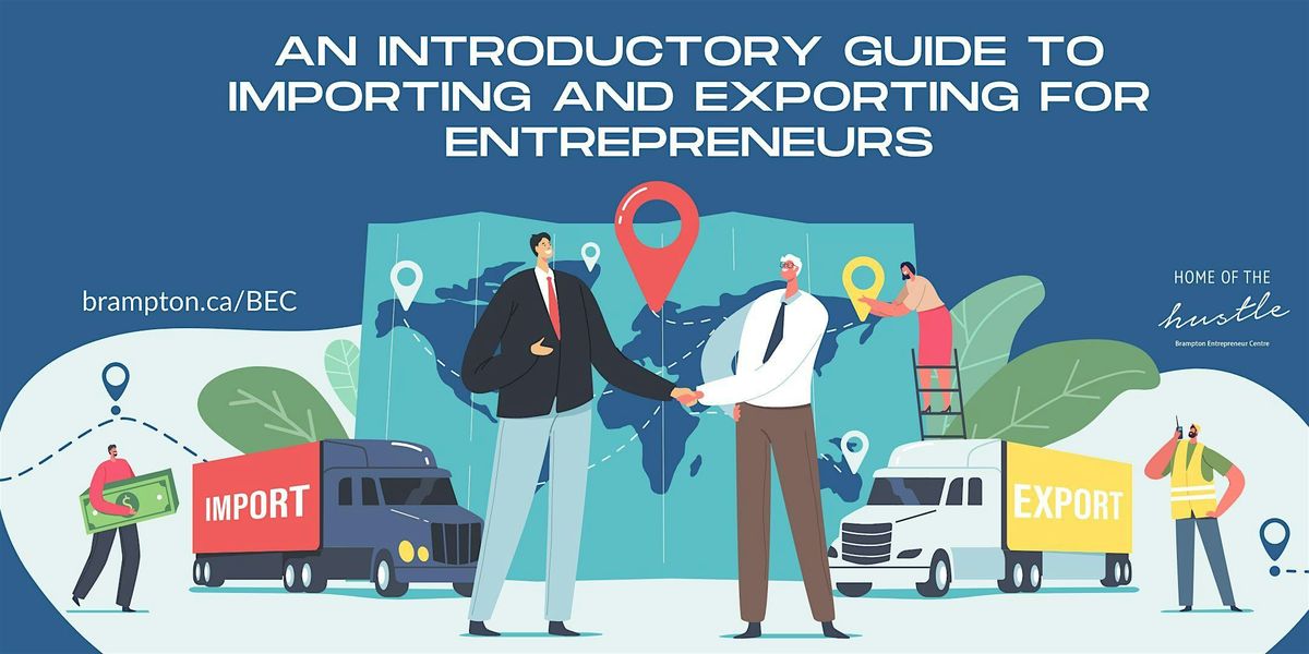 An Introductory Guide to Importing and Exporting for Entrepreneurs