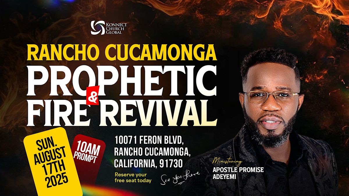Rancho Cucamonga Prophetic & Fire Conference