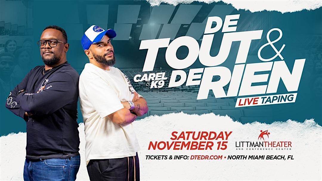 MIAMI: DE TOUT ET DE RIEN LIVE TAPING