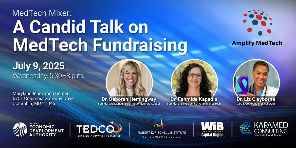 MedTech Mixer: A Candid Talk on MedTech Fundraising