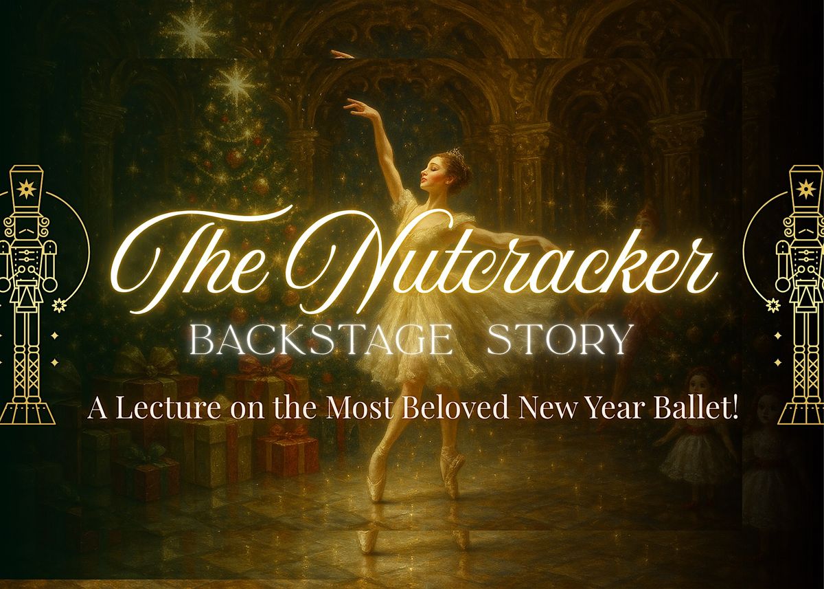 "The Nutcracker" : backstage story