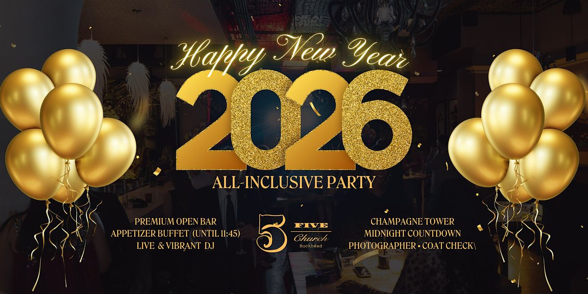 New Years Eve Party at 5Church Buckhead (Open Bar \u2022 App Buffet \u2022 DJ & More)