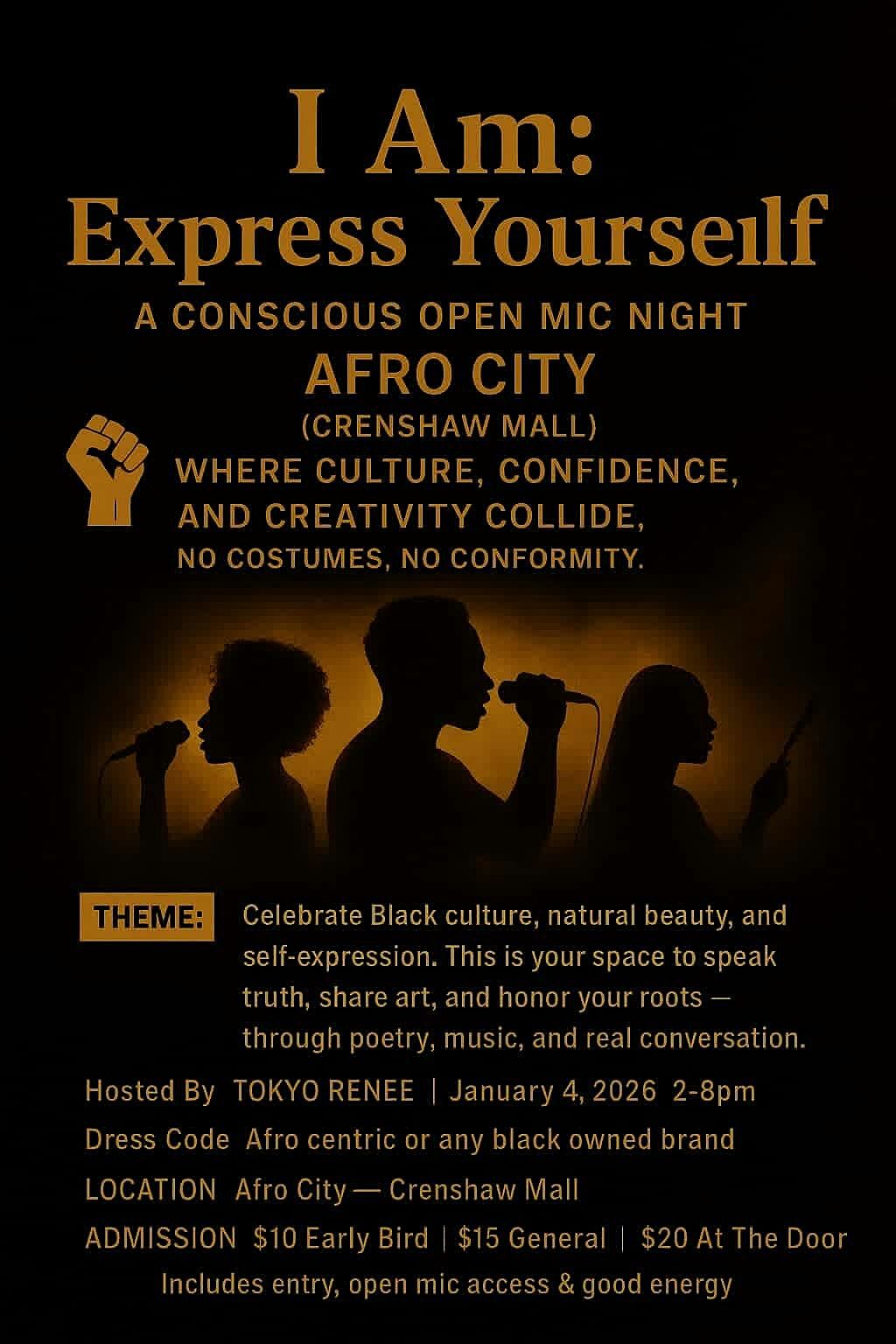 I AM: Express Yourself ( A Conscious open mic night )