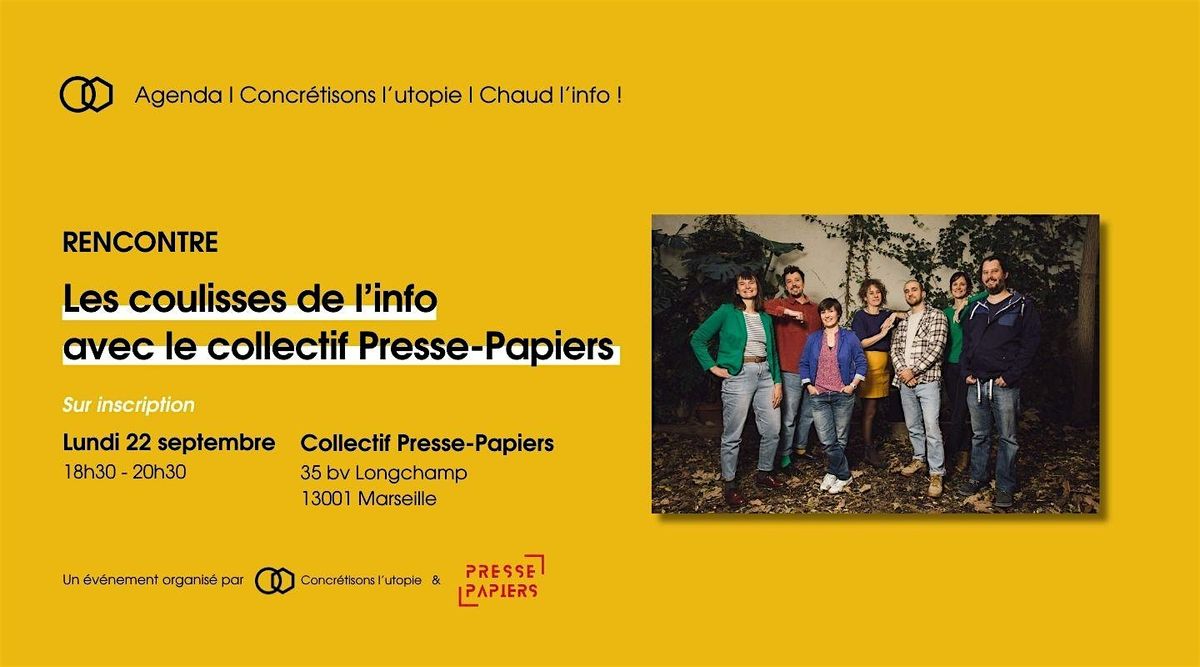 Les coulisses de l\u2019info avec le collectif Presse-Papiers