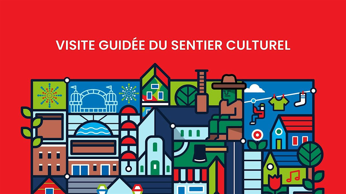 Sentier Culturel 2025, Visites Guid\u00e9es