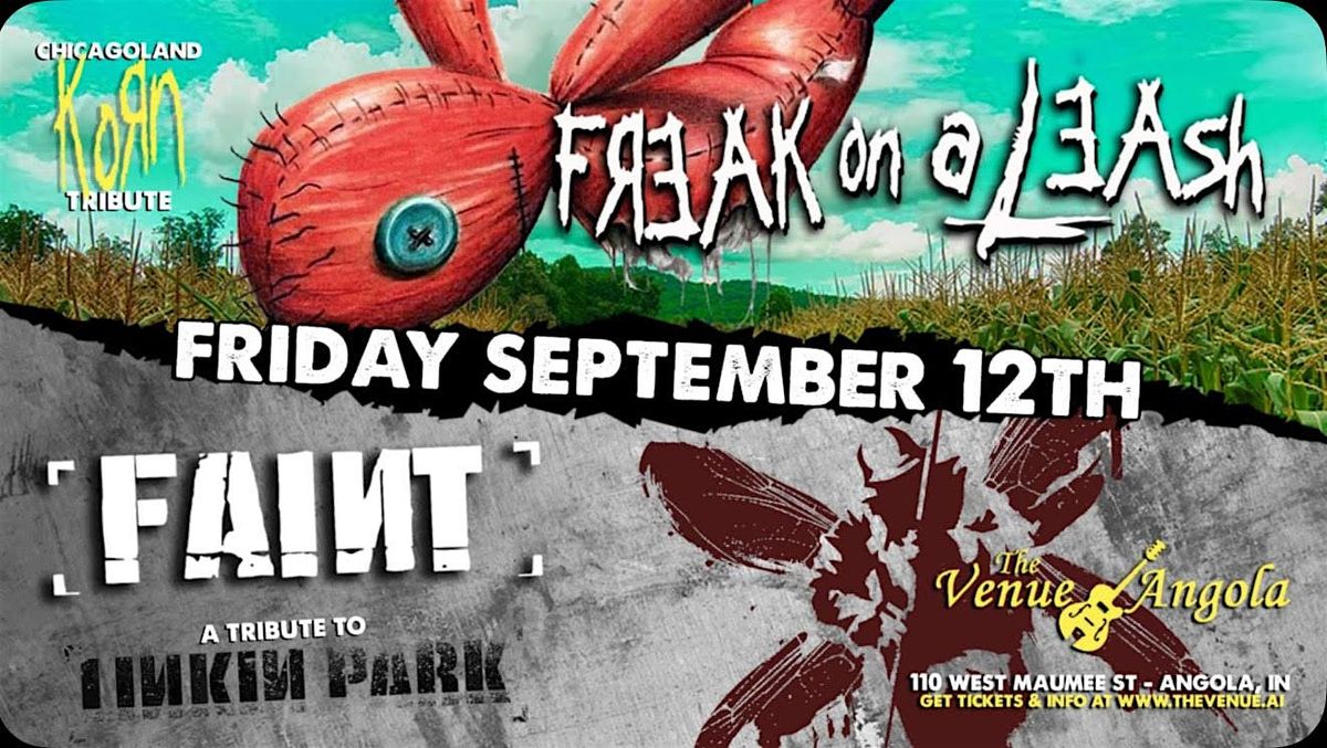 Freak On A Leash ~ Chicagoland Korn Tribute & Faint ~ Linkin Park Tribute