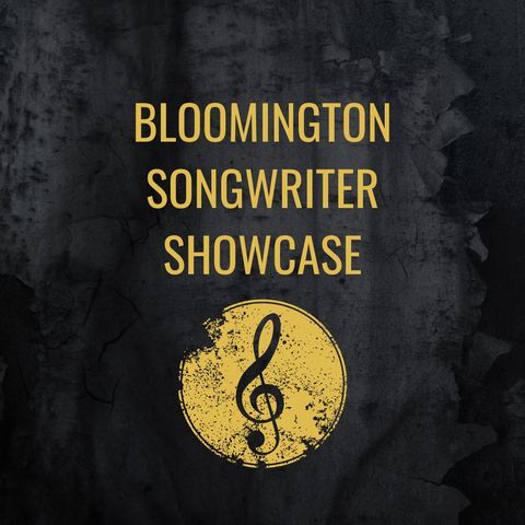 Bloomington Songwriter Showcase