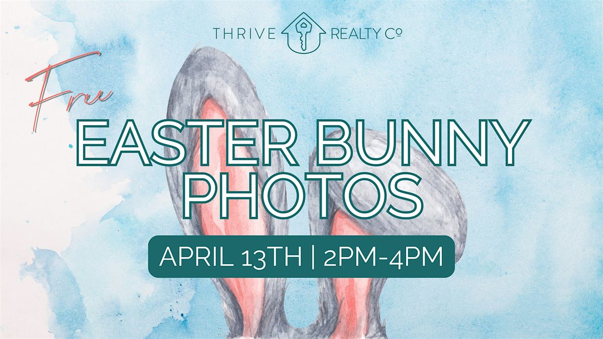 Thrive\u2019s 3rd Annual Easter Bunny Bash!