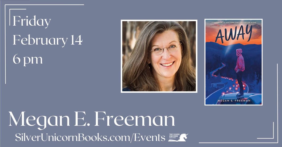 A Special Evening with Bestselling Author Megan E. Freeman!