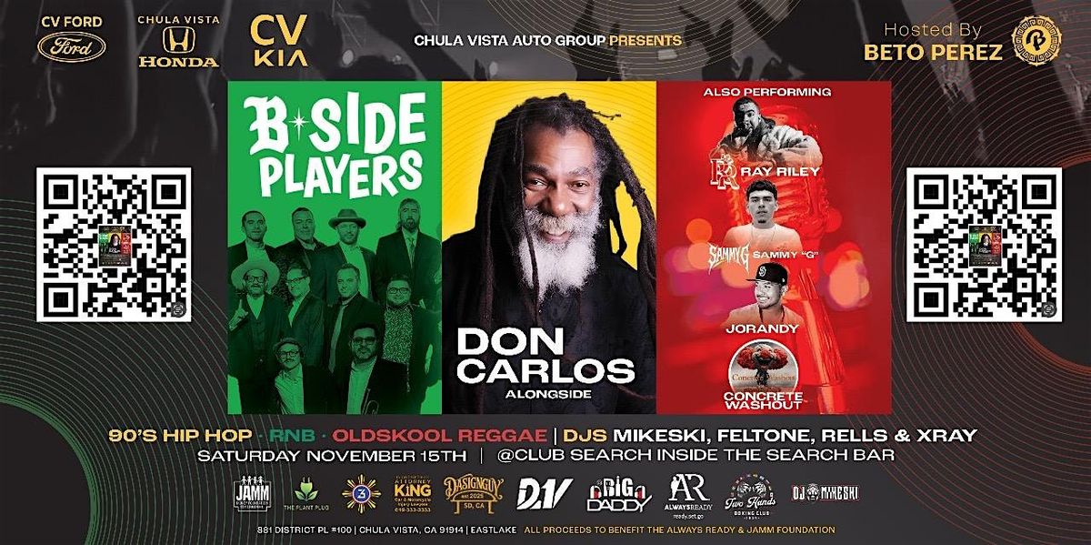 LEGENDARY ROOTZ REGGAE ARTIST "DON CARLOS" &  "THE BSide Players"