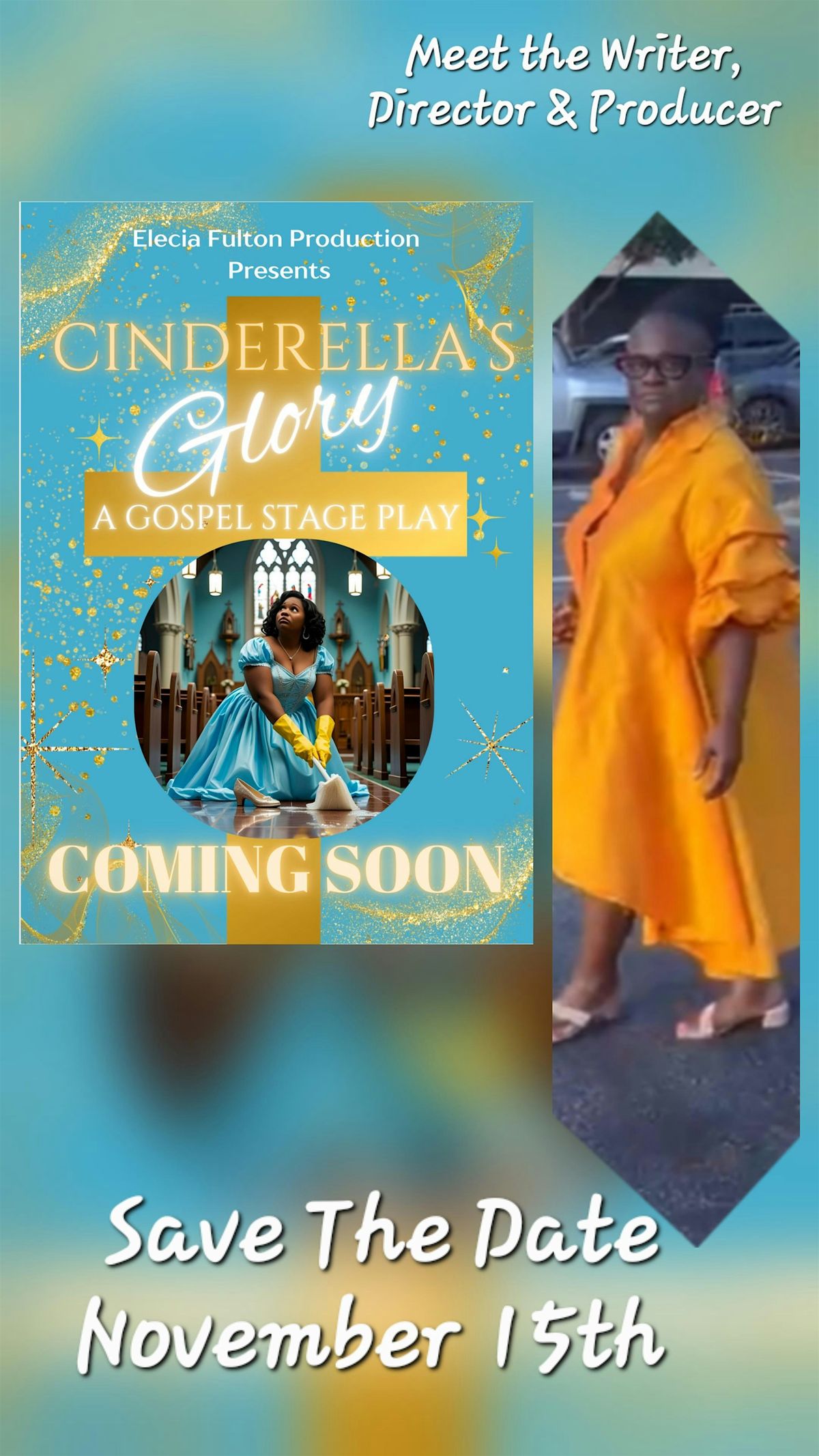 The Elecia Fulton Productions  "Cinderella's Glory"