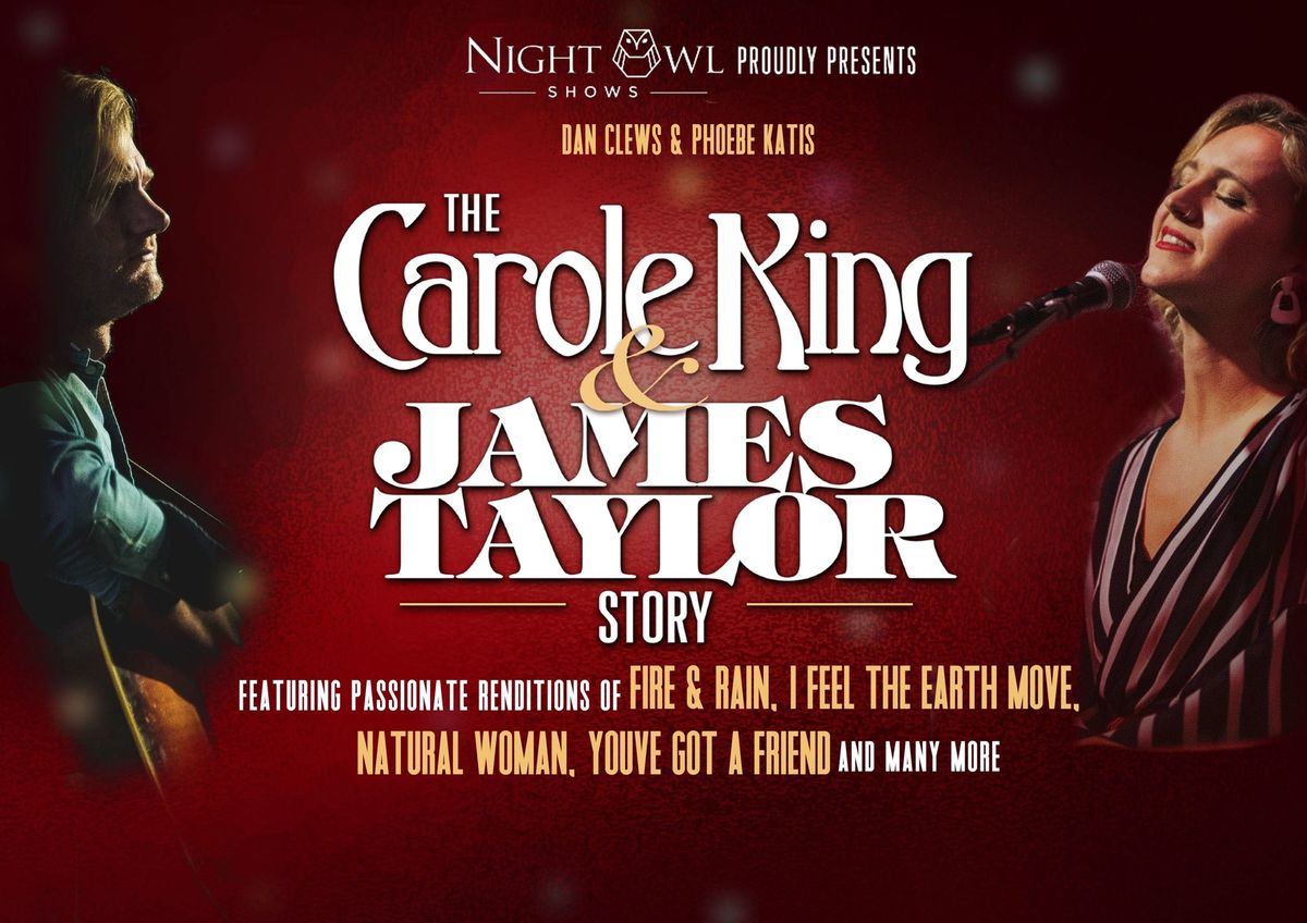 The Carole King & James Taylor Story