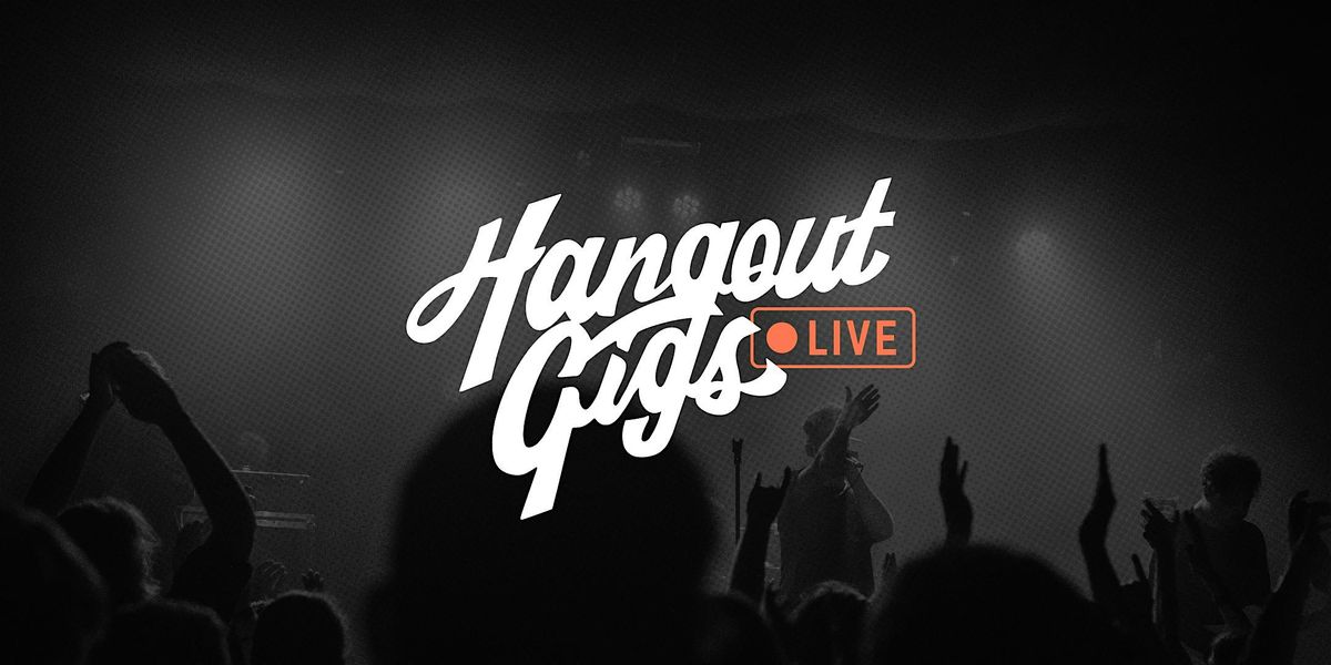 Hangout Gigs: Live with Cosmic Roots