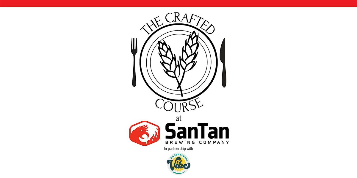 The Crafted Course - SanTan Brewing Edition Beer Education