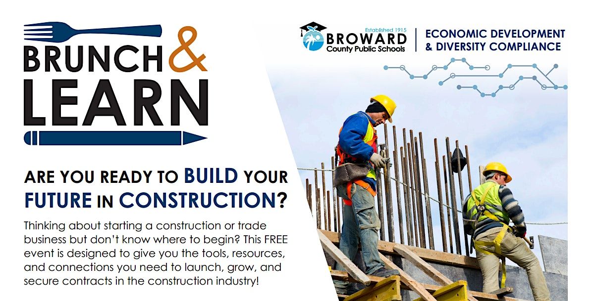 Brunch & Learn Expo - How To Start A Construction Business & Get Contracts