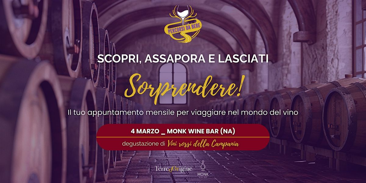 Percorsi da bere_Alla scoperta dei vini Rossi