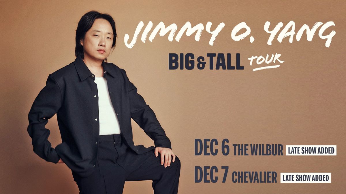 Jimmy O. Yang: Big & Tall Tour