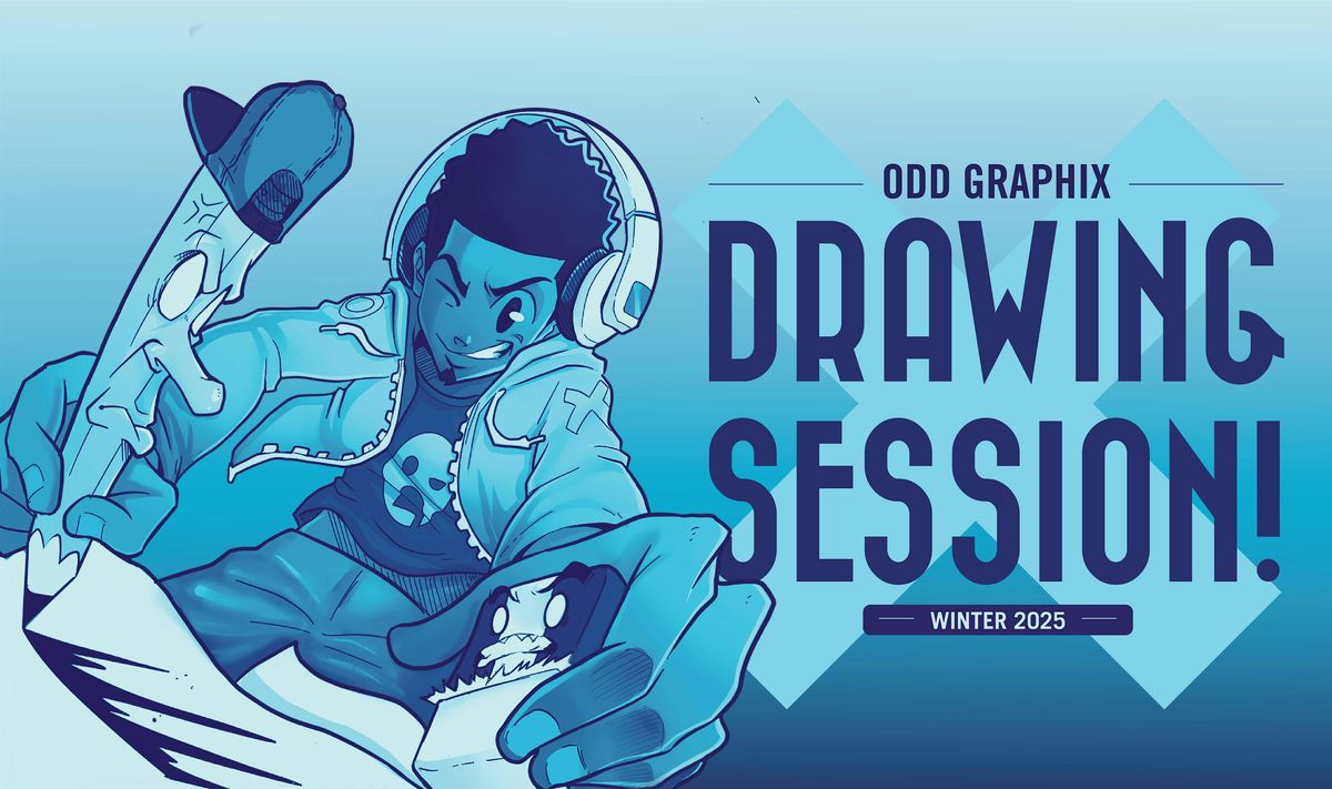 Drawing Session (Winter 2025)