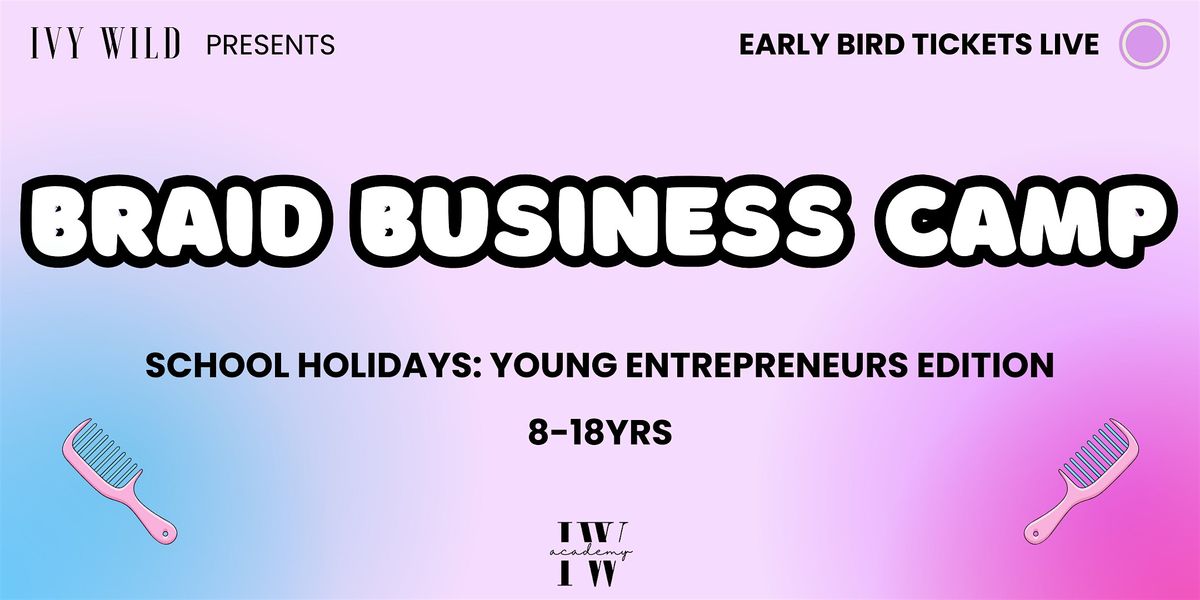 Braid Business Camp: Nottingham (School Holidays)