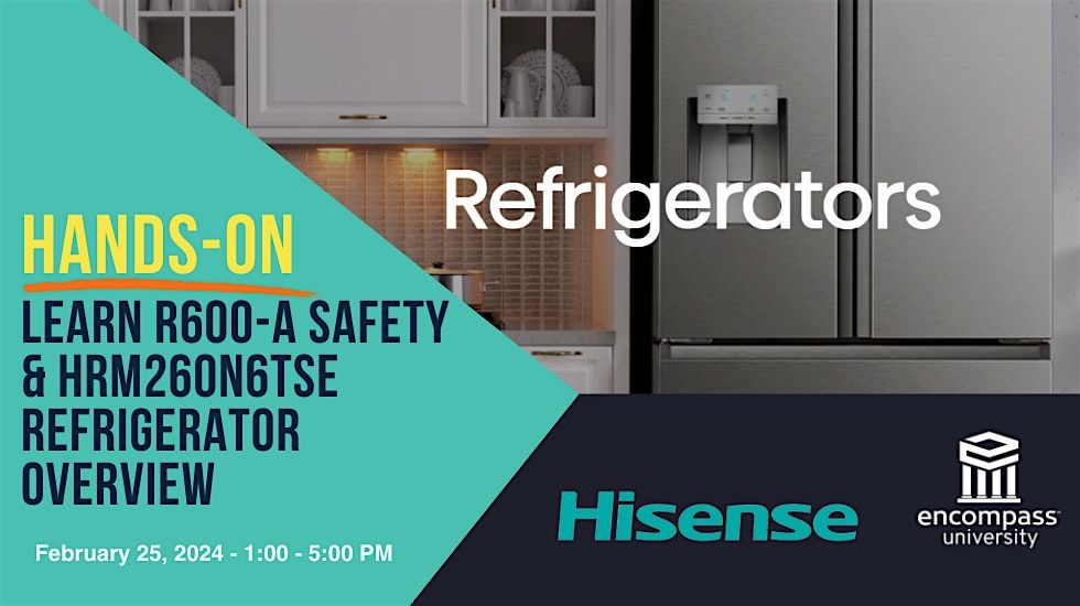 Hands-on Training: Learn R600-A Safety & HRM260n6tse Refrigerator Overview